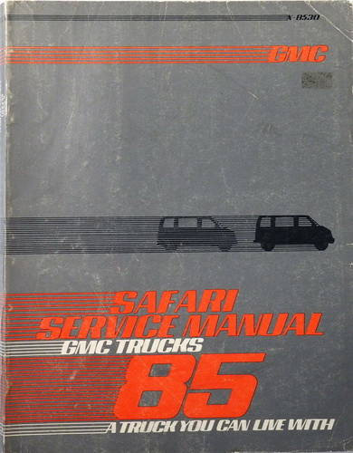 1985 GMC Safari Van Service Manual