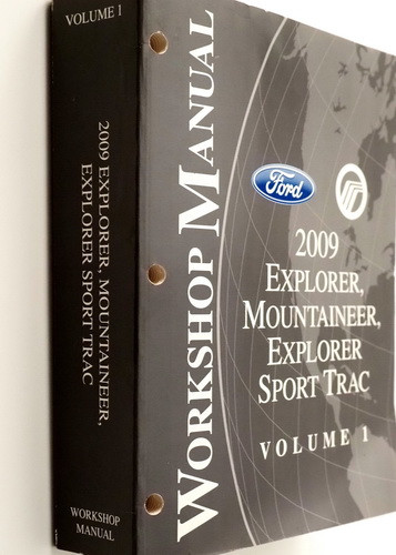 2009 Ford Explorer, Sport Trac, Mercury Mountaineer Workshop Manual Volume 1