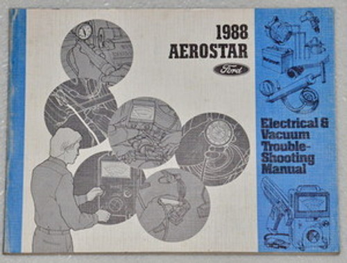 1988 Ford Aerostar Electrical & Vacuum Troubleshooting Manual