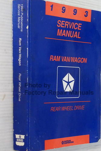 1993 Dodge Ram Van and Wagon Factory Service Manual B150 B250 B350 Shop Repair