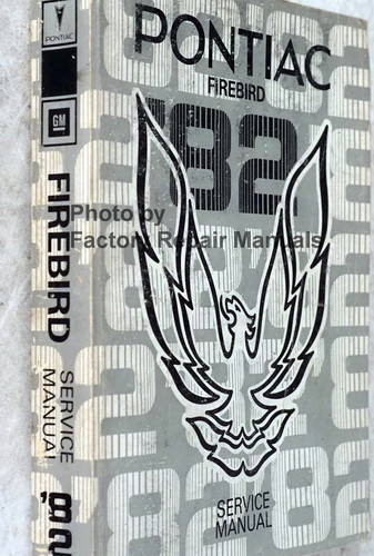 1982 Pontiac Firebird Service Manual