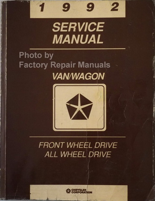 1992 Chrysler Van/Wagon Front Wheel Drive and All Wheel Drive Service Manual
