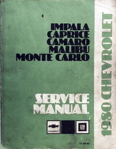 1980 Chevrolet Camaro Malibu Monte Carlo Nova Service Manual