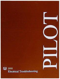 2008 Honda Pilot Electrical Troubleshooting Manual