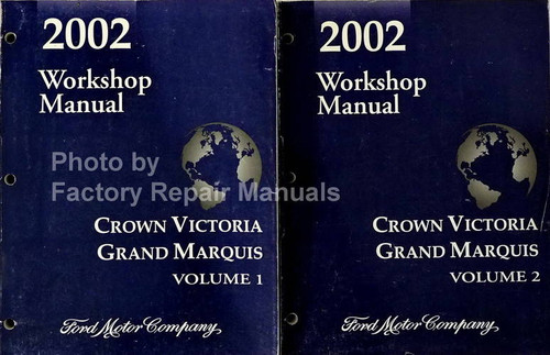 2002 Ford Crown Victoria Grand Marquis Workshop Manual Volume 1, 2