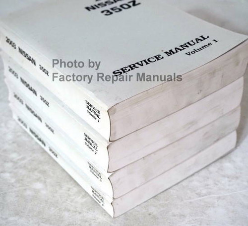 2003 Nissan 350Z Service Manuals Volume 1, 2, 3, 4