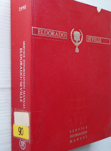1990 Cadillac Eldorado and Seville Factory Service Manual