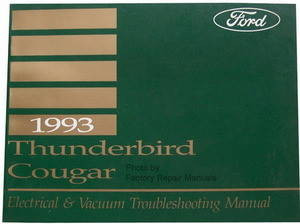 1993 Ford Thunderbird Mercury Cougar Electrical & Vacuum Troubleshooting Manual