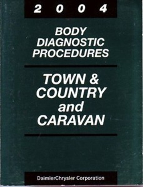 2004 Chrysler Town & Country and Caravan Body Diagnostic Procedures Manual