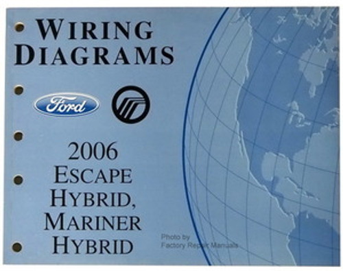 2006 Ford Escape Hybrid, Mercury Mariner Hybrid Electrical Wiring Diagrams