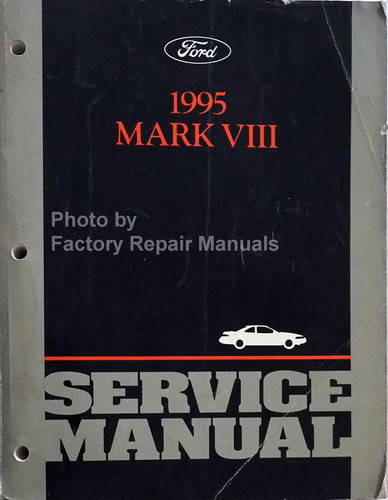 1995 Lincoln Mark VIII Service Manual