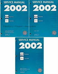 2002 Chevrolet Express GMC Savana Van Service Manual Volume 1, 2, 3
