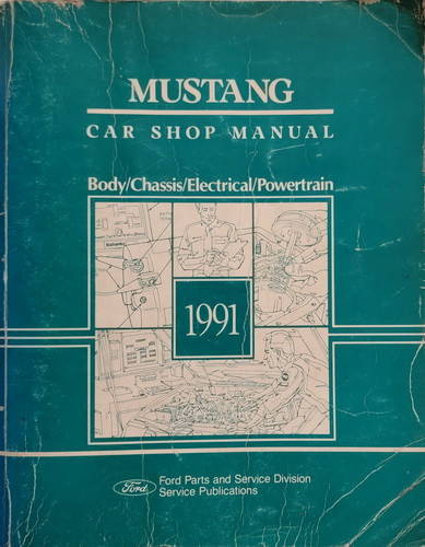 1991 Ford Mustang Shop Manual 