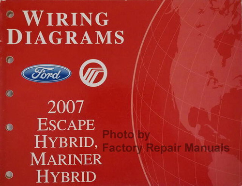 2007 Ford Escape Hybrid, Mercury Mariner Hybrid Wiring Diagrams