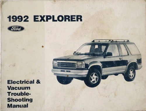 1992 Ford Explorer Electrical & Vacuum Troubleshooting Manual Original