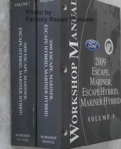 2009 Ford Escape, Mercury Mariner Workshop Manual Volume 1, 2