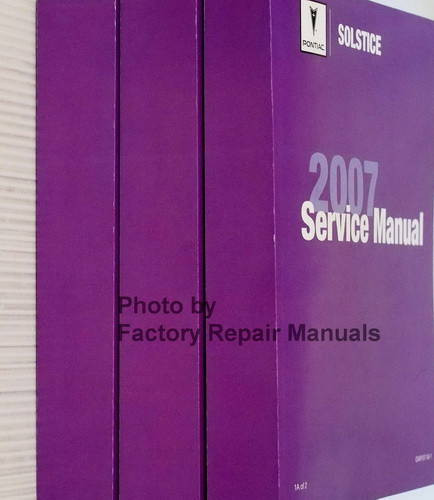2007 Pontiac Solstice Service Manual Volume 1, 2A, 2B