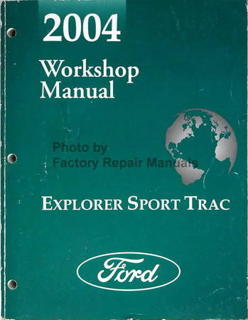 2004 Ford Explorer Sport Trac Workshop Manual 