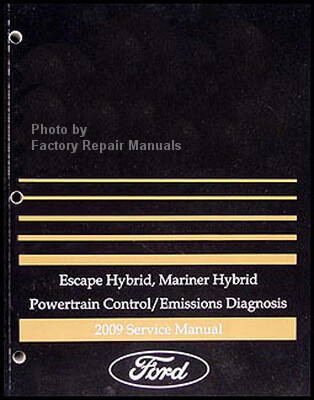 Escape Hybrid, Mariner Hybrid Powertrain Control/Emissions Diagnosis 2009 Service Manual