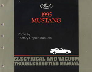 Ford 1995 Mustang Electrical and Vacuum Troubleshooting Manual