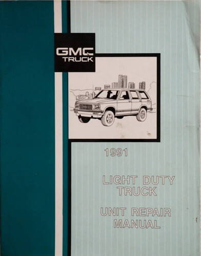 1991 GMC Light Duty Truck Unit Repair Manual