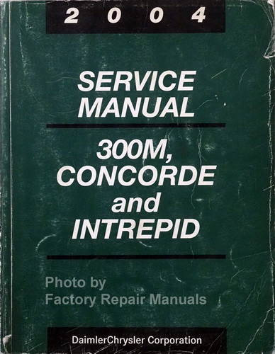 2004 Chrysler Concorde 300M Dodge Intrepid Service Manual 