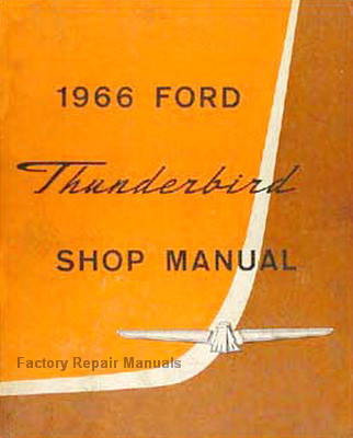 1966 Ford Thunderbird Shop Manual