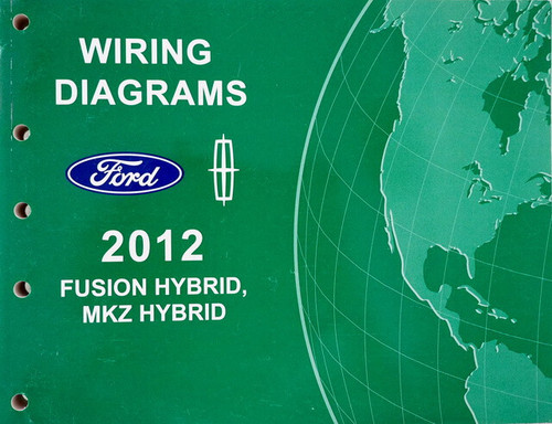 2012 Ford Fusion and Lincoln MKZ Electrical Wiring Diagrams Hybrid Models