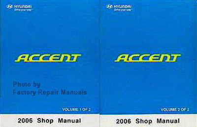 2006 Hyundai Accent Shop Manuals