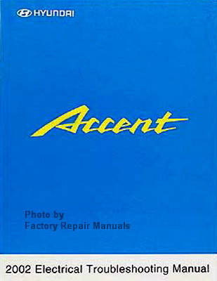 2002 Hyundai Accent Electrical Troubleshooting Manual ETM