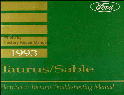 1993 Ford Taurus Mercury Sable Electrical and Vacuum Troubleshooting Manual