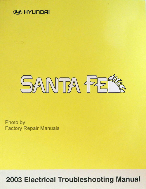2003 Hyundai Santa Fe Electrical Troubleshooting Manual