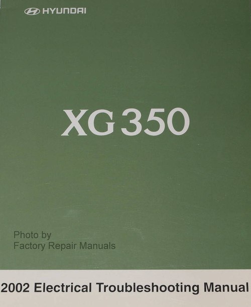 2002 Hyundai XG350 Electrical Troubleshooting Manual