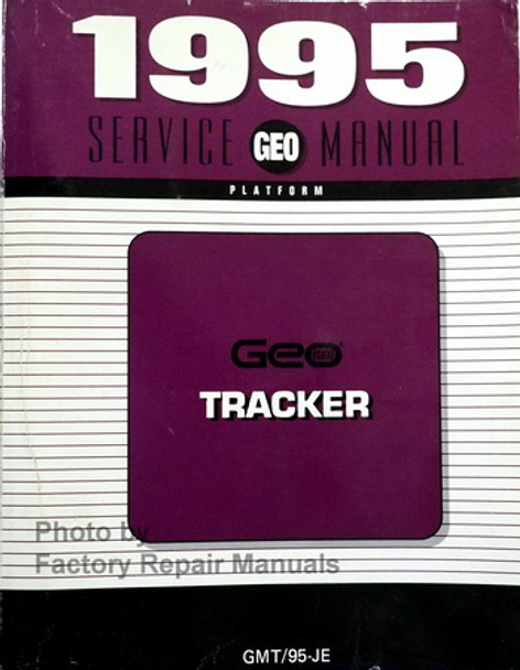 1995 Geo Tracker Service Manual GM JE Platform