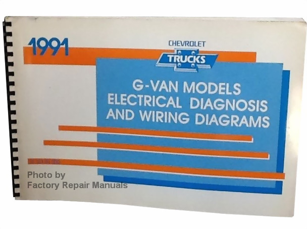 1991 Chevy G Van Electrical Diagnosis and Wiring Diagram G10 G20 G30