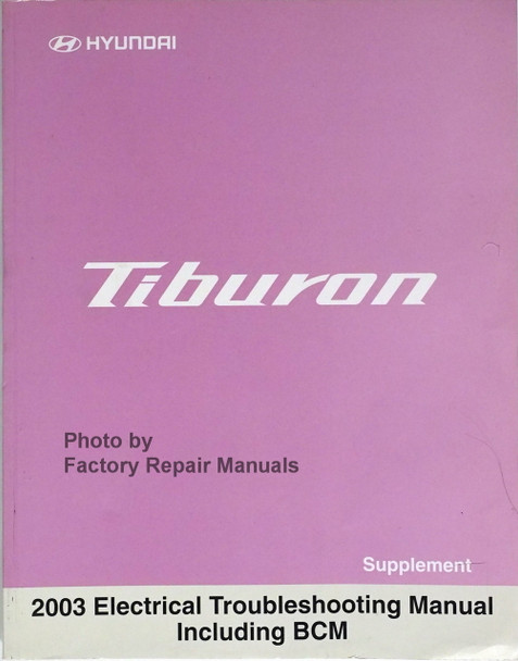Hyundai Tiburon 2003 Electrical Troubleshooting Manual
