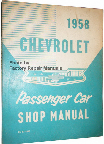 1958 Chevrolet Passenger Car Shop Manual