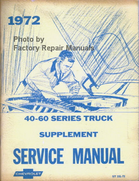 1972 Chevrolet Series 40-60 Truck Supplement Service Manual