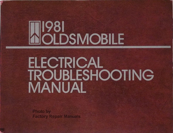 1981 Oldsmobile Electrical Troubleshooting Manual