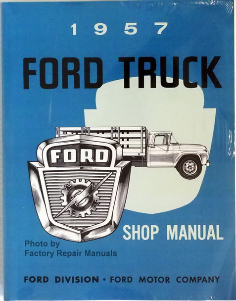 1957 Ford Truck Shop Manual