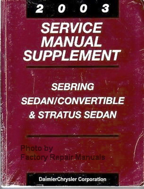 2003 Service Manual Supplement Sebring Sedan/Convertible & Stratus Sedan