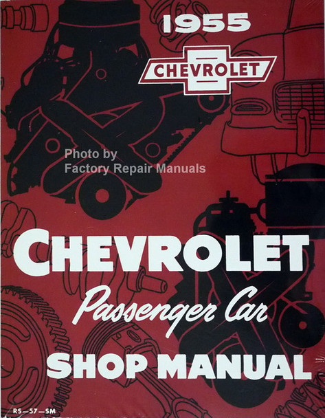 1955 Chevrolet Passenger Car Shop Manual