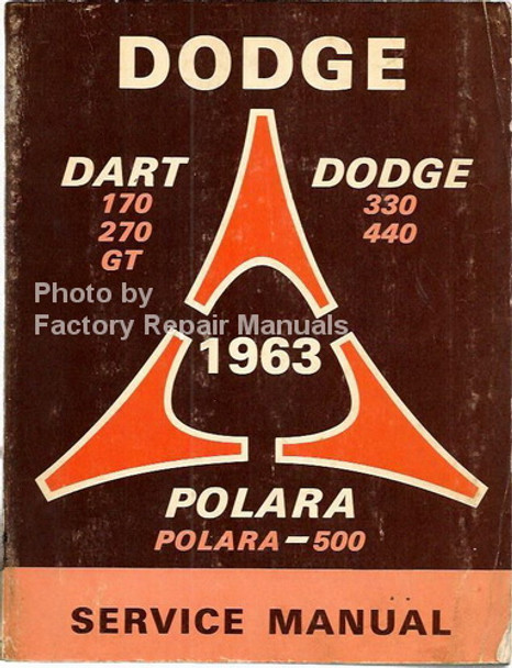 Dodge Dart Dodge 330 440 Polara 1963 Service Manual