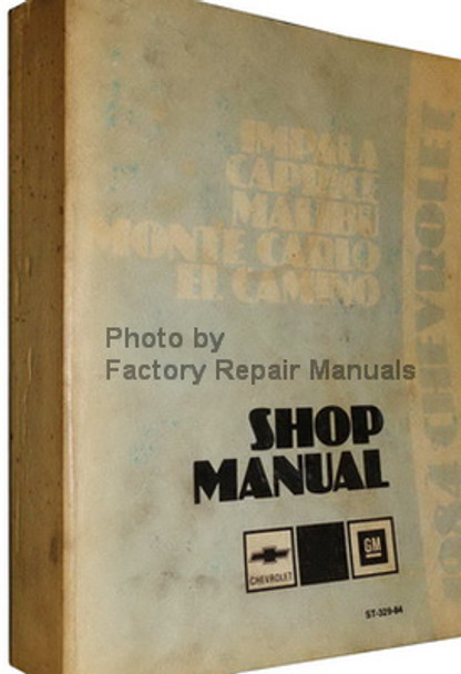 1984 Chevrolet Impala Caprice Malibu Monte Carlo El Camino Shop Manual