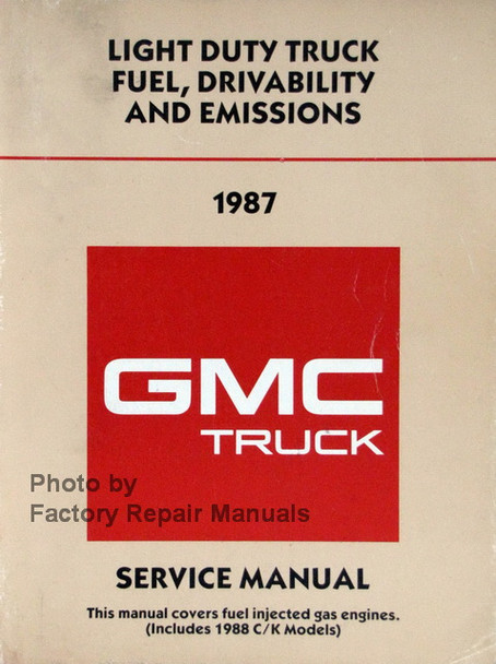 1987 GMC Pickup Truck Suburban Jimmy Van Fuel, Driveability and Emissions Manual