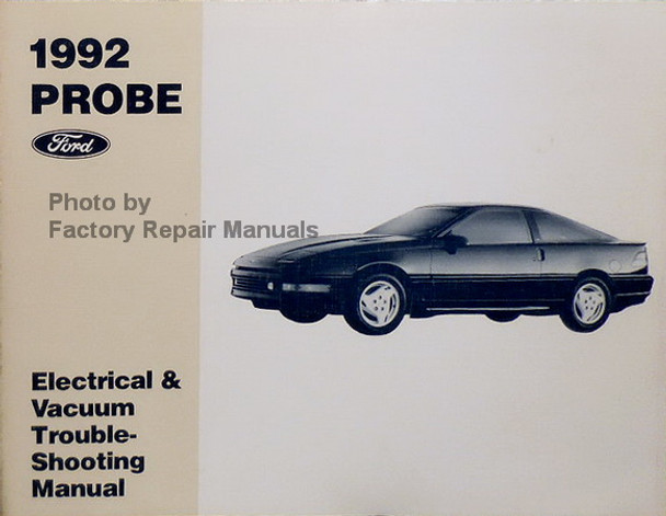 1992 Ford Probe Electrical & Vacuum Troubleshooting Manual