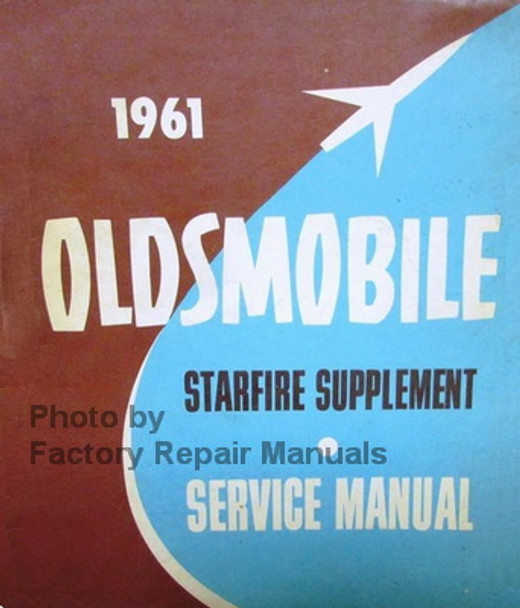 1961 Oldsmobile Starfire Supplement Service Manual