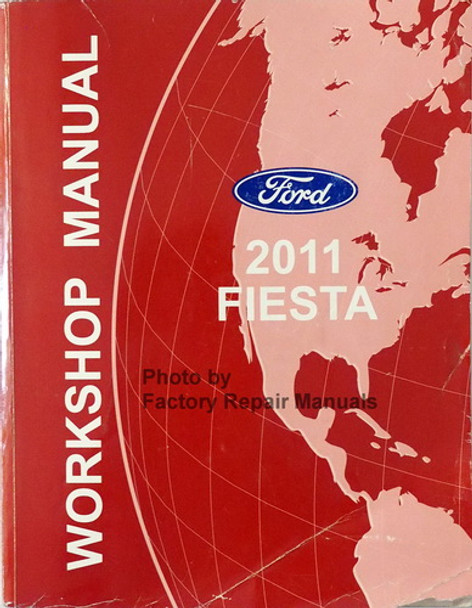 Ford 2011 Fiesta Workshop Manual