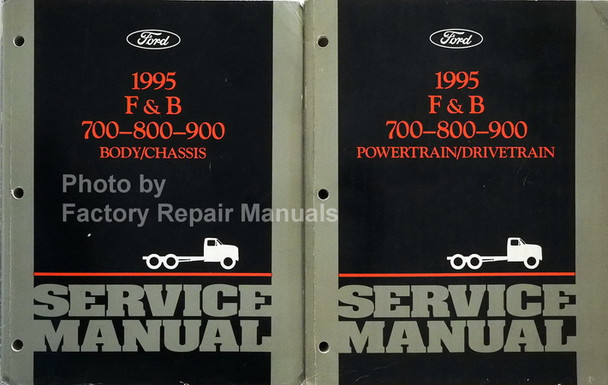 Ford 1995 F & B 700-800-900 Service Manual Powertrain/Drivetrain, Body/Chassis