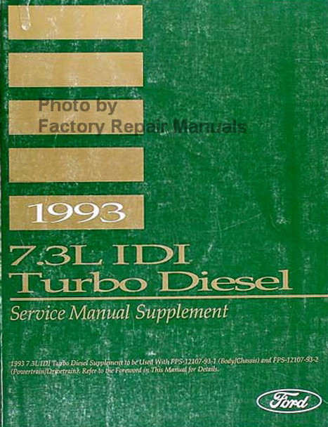 1993 Ford 7.3L IDI Turbo Diesel Service Manual Supplement